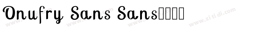 Onufry Sans Sans字体转换